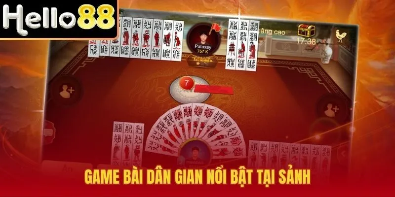 Game bài dân gian quen tay với đối thủ thật suốt ngày